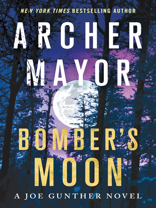 Title details for Bomber's Moon by Archer Mayor - Wait list